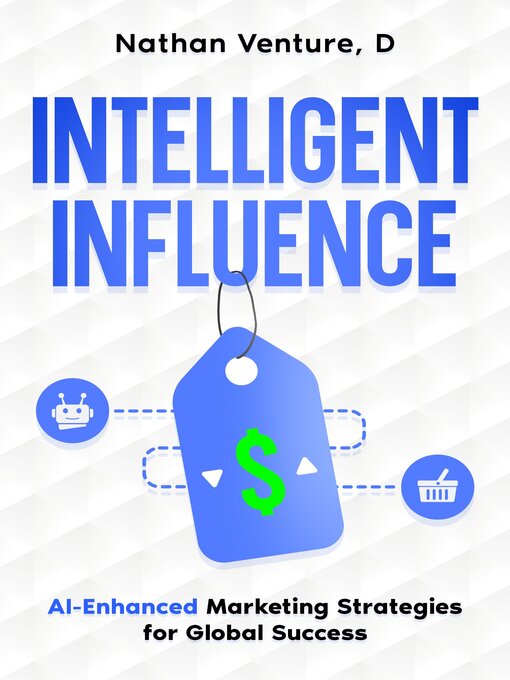 Title details for Intelligent Influence by Nathan Venture D - Wait list